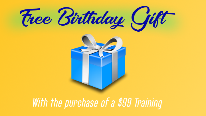 Receive a free Birthday Gift with a Training Purchase